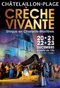La Crèche vivante. Du 20 au 23 décembre 2017 à Châtelaillon-Plage. Charente-Maritime.  19H00